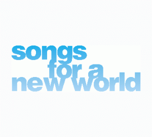 Das Logo der Off-Broadway-Produktion von "Songs For A New World"