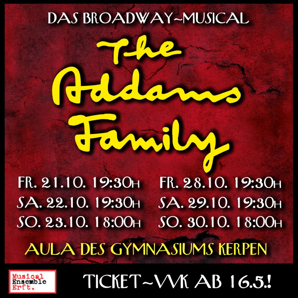 Aufführungstermine 'The Addams Family', präsentiert vom Musical Ensemble Erft